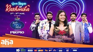 Telugu Indian Idol Season 3 Episode 15&16 Promo ️ Love Ragas with Rashmika Mandanna  ahavideoIN