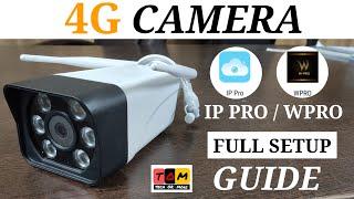 How To Configure IP PRO  W-PRO 4G Camera  W-PRO WiFi 4G Outdoor Camera Setup  SIM CAMERA SETUP