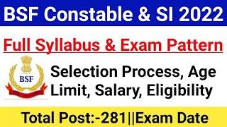 BSF Constable & SI Syllabus 2022BSF Exam Pattern 2022 Selection Process Age Limit Salary#bsf