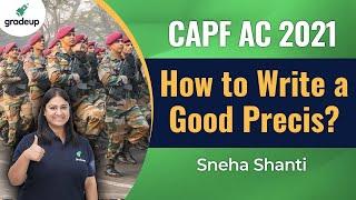 Precis Writing for UPSC CAPF AC 2021  Paper-2   English  Gradeup