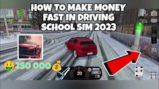 How To Make Fast Money in Driving School Sim 2023 ? without cheating and without downloading 