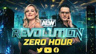 AEW Revolution Zero Hour Pre Show - LIVE