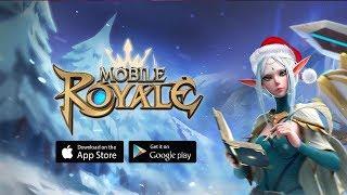 Mobile Royale - Первый взгляд  Фигня или Нет?