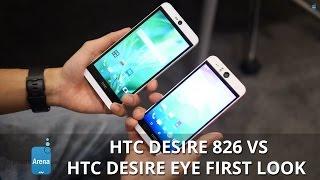 HTC Desire 826 vs HTC Desire EYE first look