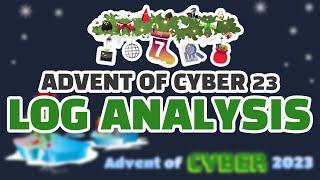 TryHackMe Advent Of Cyber Day 7 - Log Analysis