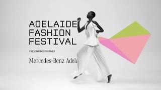 Adelaide Fashion Festival Presented By Mercedes-Benz Adelaide 2017