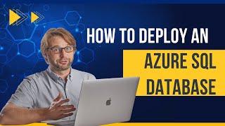 How to Deploy an Azure SQL Database