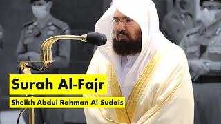 Surah Al-Fajr891-30  Sheikh Abdul Rahman Al-Sudais