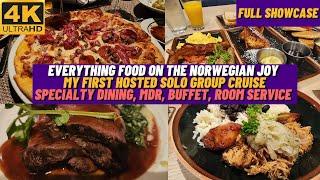 4K EVERYTHING FOOD on Norwegian Joy  Specialty Dining  MDR  Buffet  Room Service