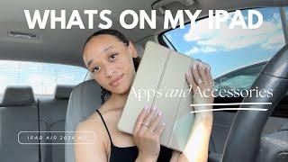 WHAT’S ON MY IPAD AIR 13” 2024 Apps & Accessories 