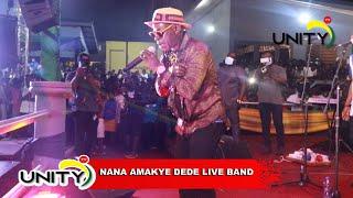 BEST OF AMAKYE DEDE LIVE PERFORMANCE