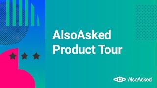 AlsoAsked Product Tour 2023