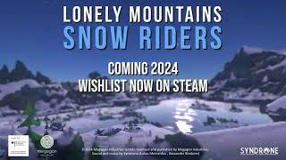 Lonely Mountains Snow Riders - Announcement Trailer