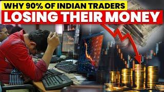 Dark Side of Trading Why 90% of Indian Traders Losing their Money