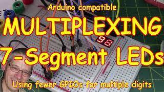 #249 7-Segment LED Digit Multiplexing with fewer GPIO pins