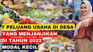 7 Peluang Usaha di Desa Tahun 2022 Yang Menjanjikan Dengan Modal Kecil