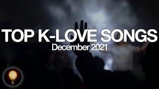 Top K-LOVE Songs  December 2021  Light of the World