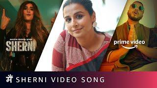 Main Sherni Video Song  AKASA @raftaarmusic Vidya Balan  Amazon Original Movie