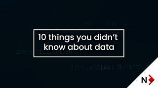 10 things you didnt know about data