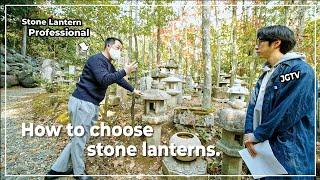 How to choose a stone lanterns in a Japanese garden.