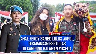  Tribrata Anak Ferdy Sambo Lolos Akpol 2023 Disarankan Bertugas di Kampung Halaman Brigadir J