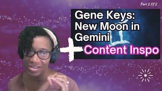 Mining the Gold of Your Experience Part 2 New Moon Gemini Gene Key 35 6 6 24 Part 2 of 2