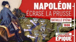 Napoléon écrase la Prusse  la bataille dIéna