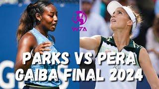 Alycia Parks vs Bernarda Pera Full Highlights - Gaiba Italy Challengers Tennis 2024 Final