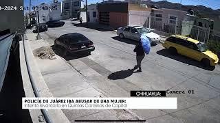 Intentó abu…. de mujer se identifica como policía de Ciudad Juárez