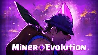 Miner Evolution  Clash Royale