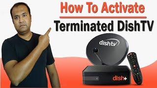 How To Dishtv Activated After Terminated  DishTV Deactivate  Terminate DishTV VC Number Activate