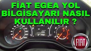 FİAT EGEA YOL BİLGİSAYARI NASIL KULLANILIR ? UYGULAMALI ANLATIM 