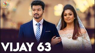 THALAPATHY 63  Nayanthara Joins Vijay  Atlee Movie  Hot Tamil Cinema News