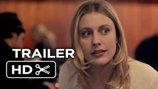 Mistress America Official Trailer 1 2015 - Greta Gerwig Comedy HD