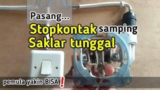 cara mudah pasang stopkontak samping saklar