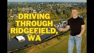 Driving through Ridgefield WA - Relocating to SW Washington