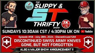 The Slippy & Thrifty Show Ep58 - Discontinued Swiss Army Knives