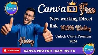 100% Working Canva Pro for Free 2024  Instant Direct Team Link Full Tutorial