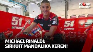 Pebalap Ducati Michael Rinaldi Berikan Pujian untuk Sirkuit Mandalika  tvOne Minute