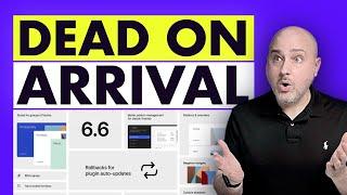 NEW Major WordPress Update 6.6 - DOA Dead On Arrival