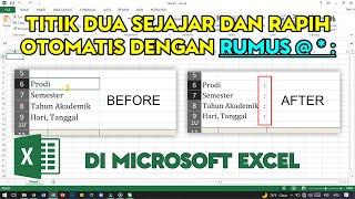 Cara membuat titik dua lurus dan sejajar di excel