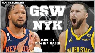 Golden State Warriors vs New York Knicks Full Game Highlights  Mar 18  2024 NBA Season