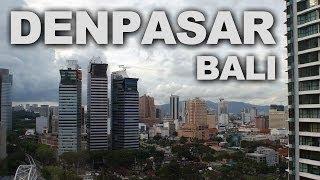 Denpasar the Capital of Bali