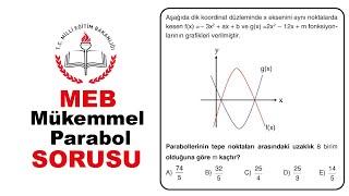 Mükemmel MEB Parabol Sorusu I ÖSYM Tarzı I MEB Dört Dörtlük Konu Pekiştirme Testlerinden