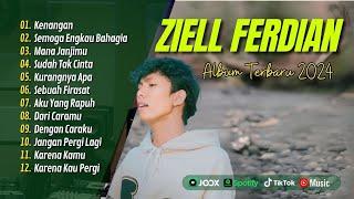 ZIELL FERDIAN  FULL ALBUM TERBARU 2024  KENANGAN  SEMOGA ENGKAU BAHAGIA  LAGU POP TERPOPULER 2024