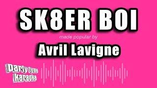 Avril Lavigne - Sk8er Boi Karaoke Version