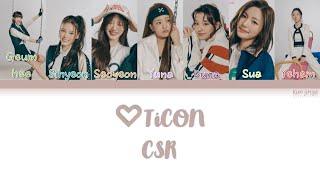 CSR 첫사랑 – LOVETICON TiCON 러브티콘TiCON Lyrics HanRomEngColor Coded