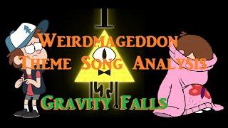 Gravity Falls Weirdmageddon Theme Song Analysis