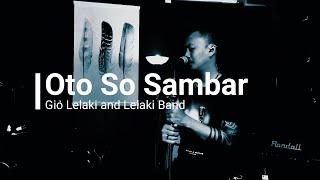 Oto So Sambar - Gunawan  Cover by Gio Lelaki