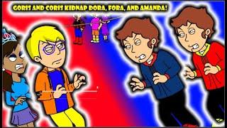 Coris And Goris Gets Grounded Goris And Coris kidnap dora fora and amandagroundedarrested